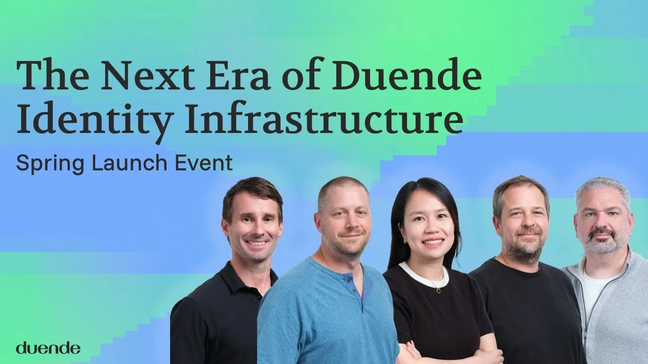 The Next Era of Duende Identity Infrastructure — webinar recording