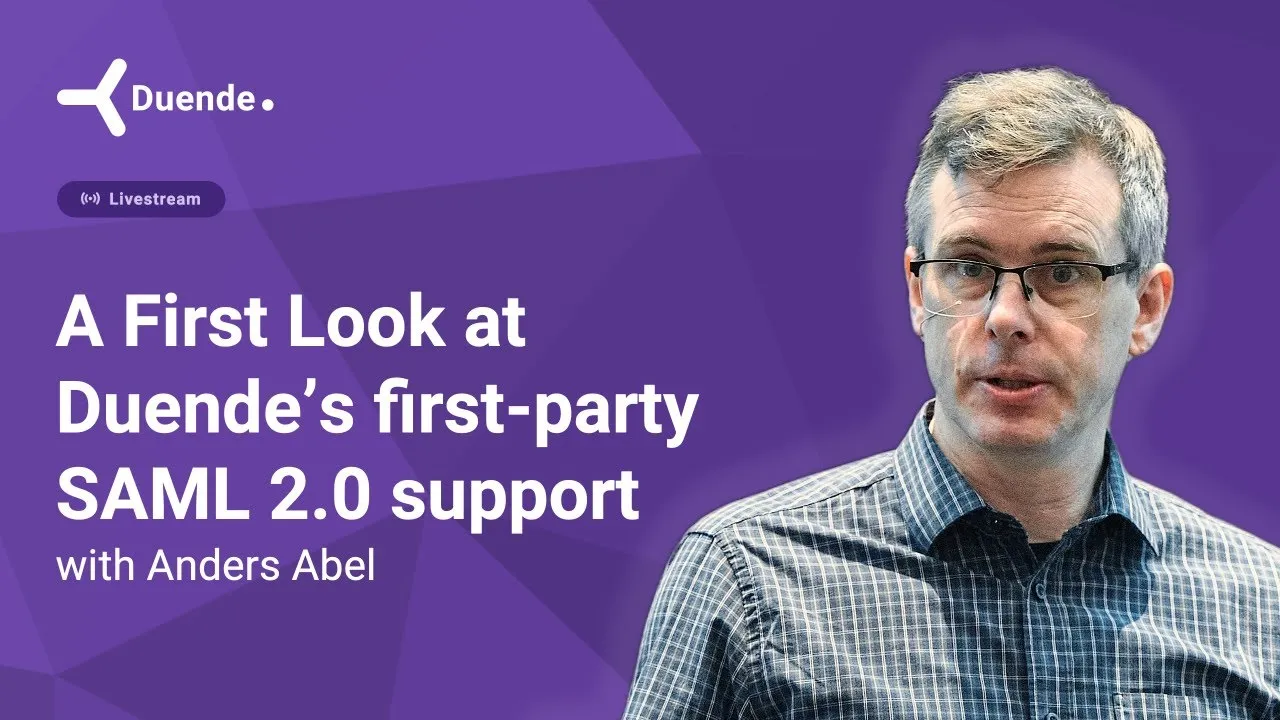A First Look at Duende's First Party SAML 2.0 Support — webinar recording
