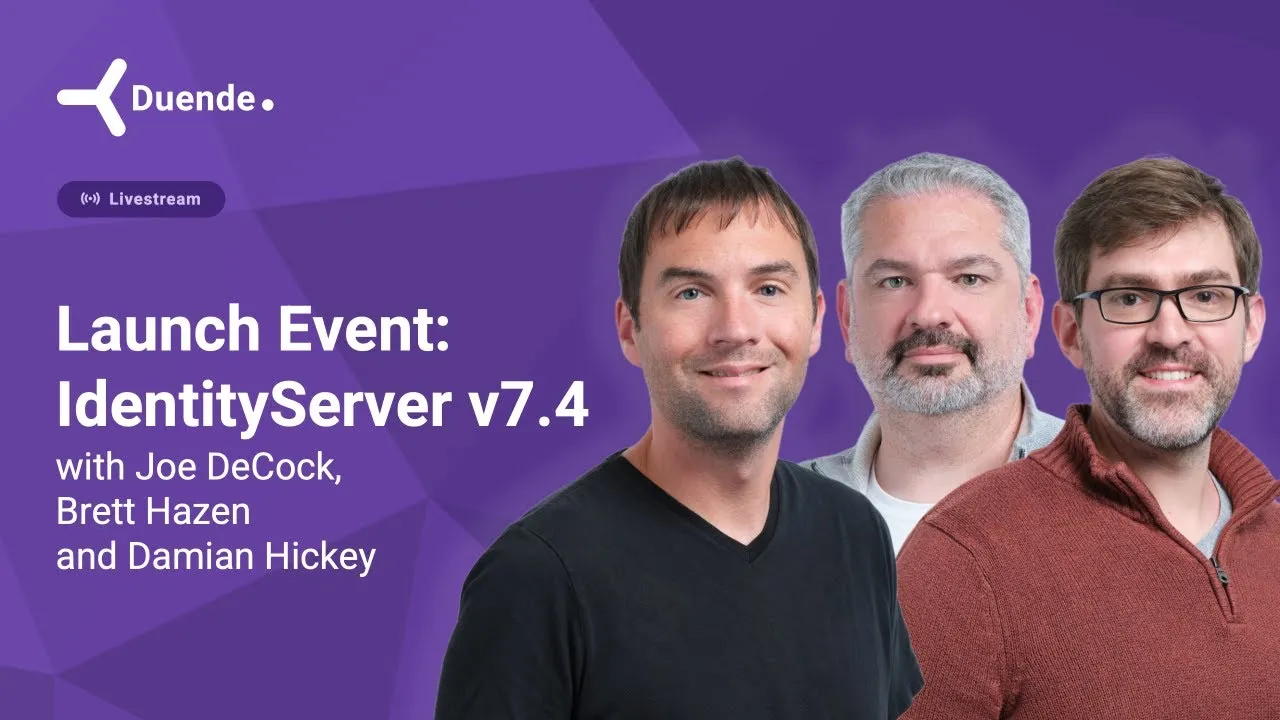 Launch Event: Duende IdentityServer v7.4 - Securing Enterprise MCP and .NET 10 LTS — webinar recording