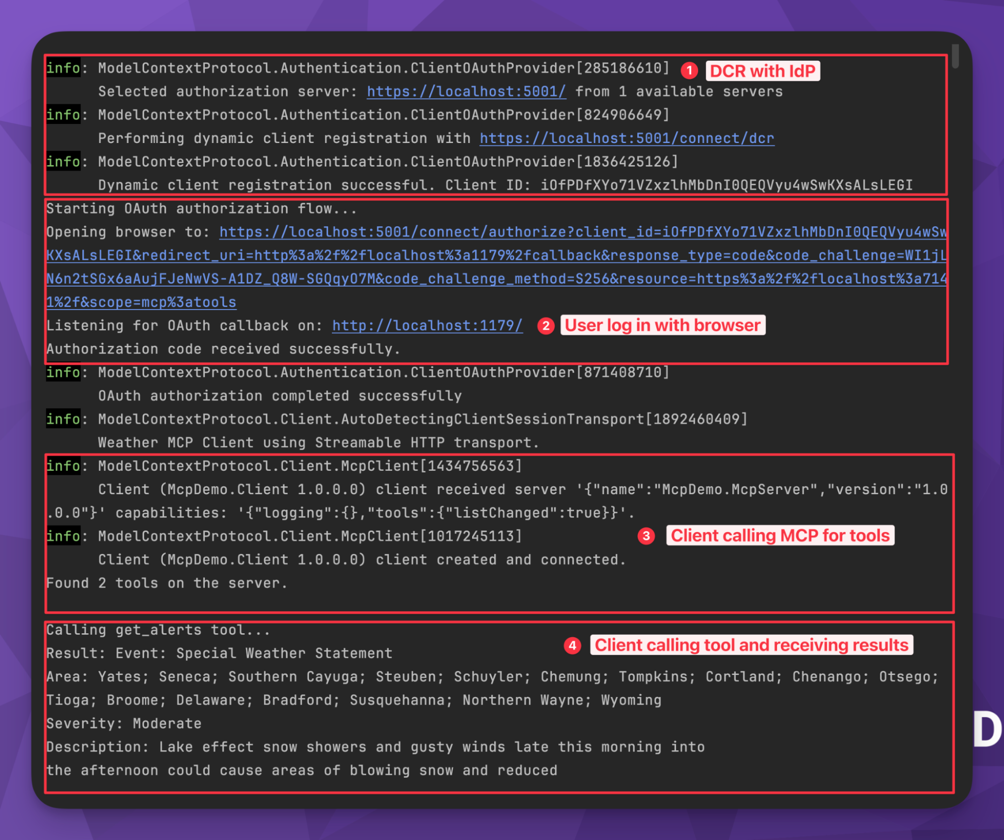 Console output from our custom client calling our IdP with DCR, authenticating the user, and receiving results from the MCP