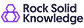 Rock Solid Knowledge