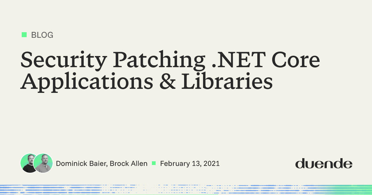 Best Practices for Security Patching in .NET Core | Duende