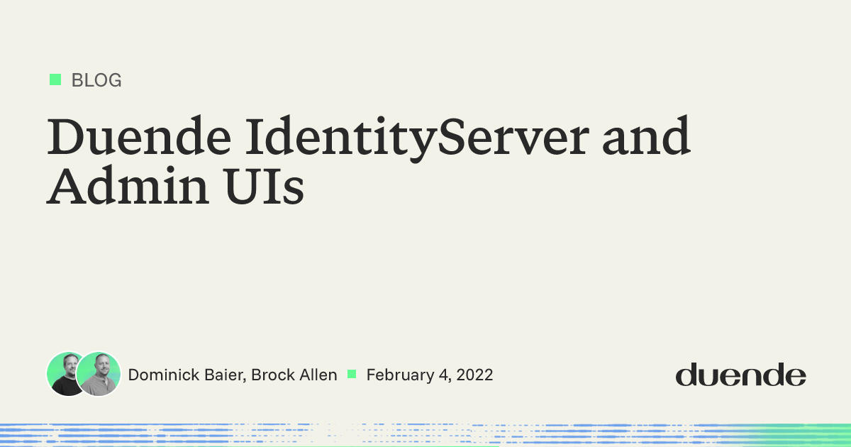 Duende IdentityServer Admin UI & Configuration Options | Duende