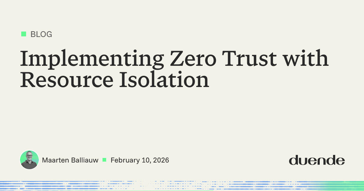 Implementing Zero Trust with Resource Isolation | Duende