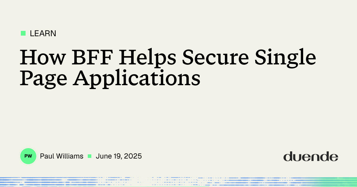 How BFF Helps Secure Single Page Applications | Duende